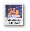 Jubiläumsgala           11.11.2023