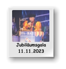 Jubiläumsgala         11.11.2023